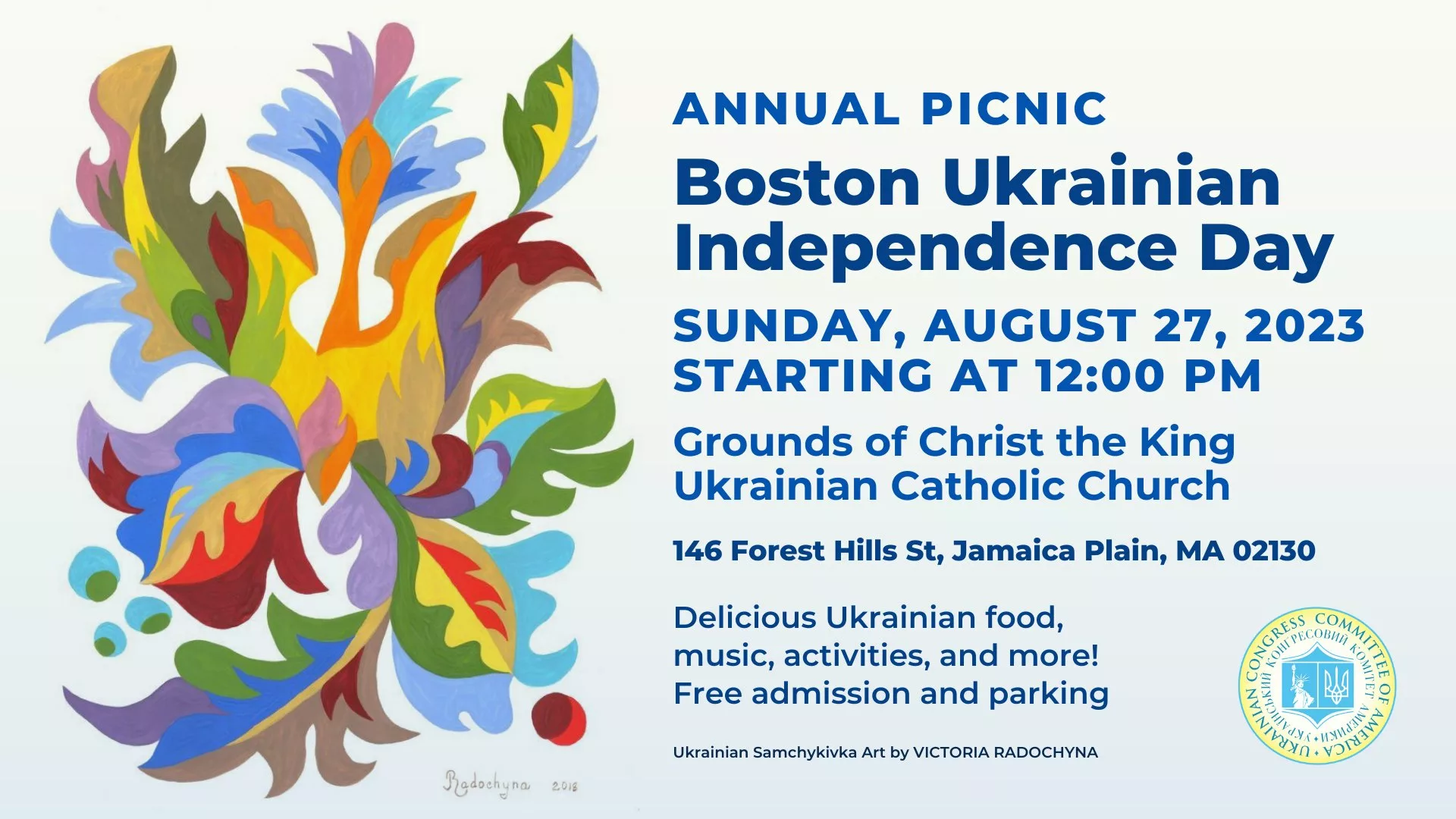TRADITIONAL ANNUAL BOSTON UKRAINIAN INDEPENDENCE DAY PICNIC